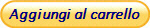 Aggiungi al carrello